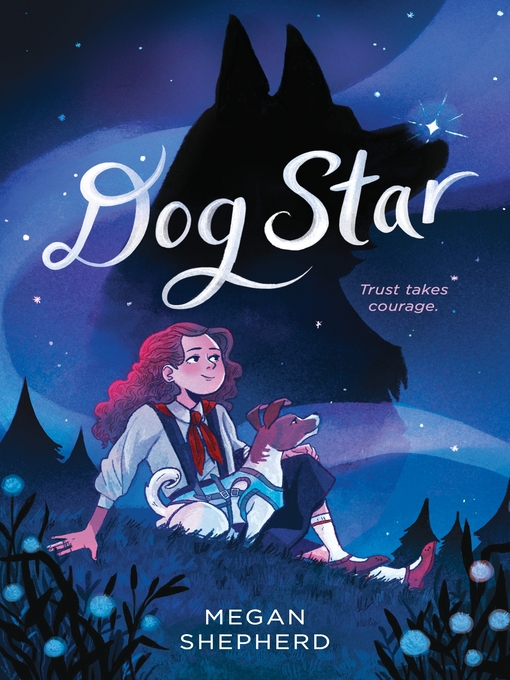 Title details for Dog Star by Megan Shepherd - Available